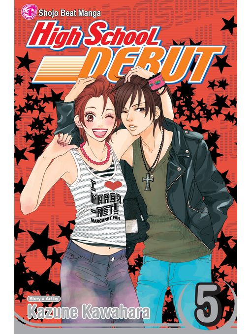 Title details for High School Debut, Volume 5 by Kazune Kawahara - Available